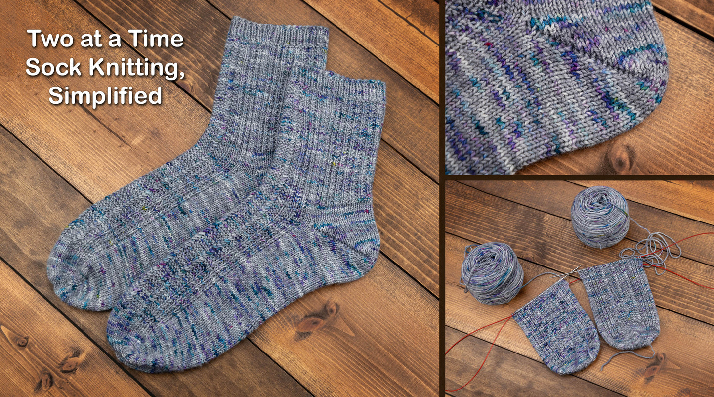 Two at a Time Sock Knitting, Simplified